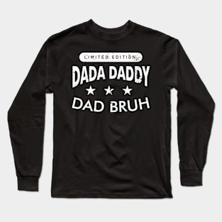 Dada Daddy Dad Bruh Retro Vintage Funny 2023 Fathers Day Long Sleeve T-Shirt